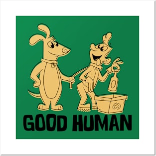 Good Human Posters and Art